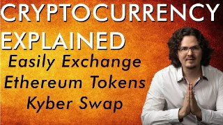 Super Easy Ethereum Token Exchange - Kyber Swap Tutorial - Cryptocurrency Explained - Free Course