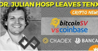 TenX President Dr. Julian Hosp Quits! Coinbase vs Bitcoin SV - Crypto News