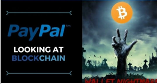 PayPal Looking at Blockchain!? Cryptocurrency Wallet Nightmare - Today's Crypto News