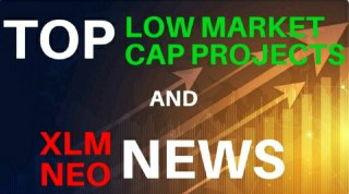 TOP Low Market Cap Projects + XLM and NEO News - Today's Crypto News