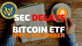 SEC Delays Bitcoin ETF Until December - Today's Crypto News