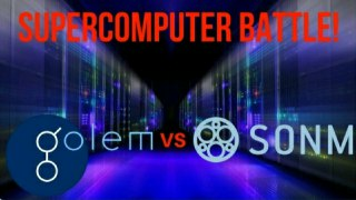 SUPERCOMPUTER BATTLE - Golem VS. Sonm