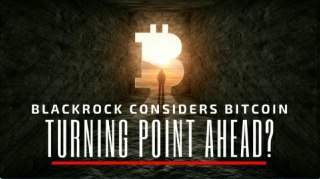 A Turning Point for Bitcoin? $6.3 Trillion BlackRock Considers BTC - Today's Crypto News