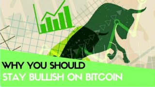 Why You Should Stay Bullish on Bitcoin - Today's Crypto News