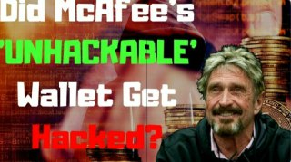 Did John McAfee's 'Unhackable' Wallet Get Hacked? - Today's Crypto News