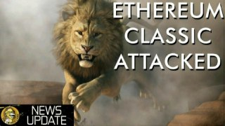 Ethereum Classic Attack - What Happened & What Now? News Report