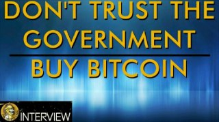 Trust Bitcoin - Not Your Government