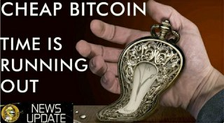 Your Last Chance To Buy Cheap Bitcoin