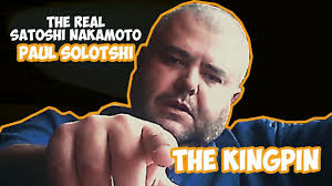 The REAL Satoshi Nakamoto - Cartel Kingpin Paul Solotshi - You wont believe this story!