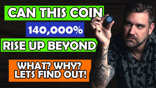 Can This Coin Rise Up 14,000%? Lets Find Out Why It Could