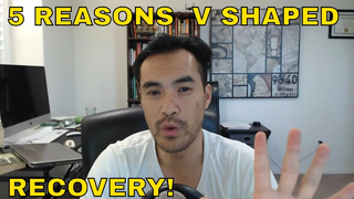5 Reasons why its V SHAPED recovery!