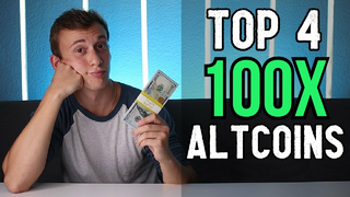 Top 4 Altcoins For 100x (Or More!)