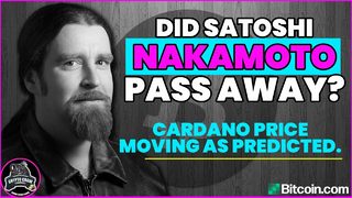Did Satoshi Nakamoto Pass Away? ADA Price moving as Predicted.