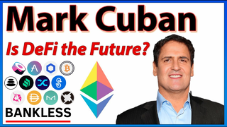 Mark Cuban on Why DeFi and NFTs are the Future