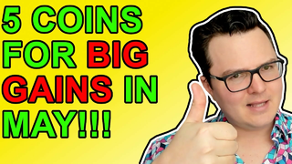 5 Altcoins To Buy Now for HUGE GAINS in May 2021!!!