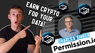 Own Your Data & Earn Crypto For It!! Permission.io CEO Charles Silver Interview