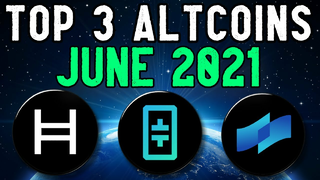 Top 3 Altcoins Set to EXPLODE in JUNE 2021 | Best Cryptocurrency Investments
