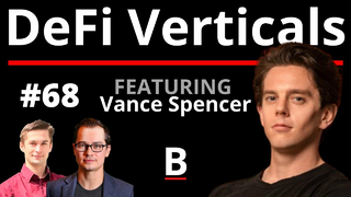 68 - DeFi Verticals | Vance Spencer