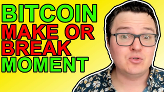 Bitcoin’s Make or Break Moment!