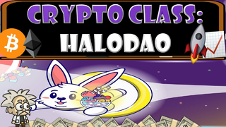 CRYPTO CLASS: HALODAO | DEFI & NEXT GENERATION CRYPTO PAYMENT SYSTEMS | BUILDING STABLECOIN UTILITY