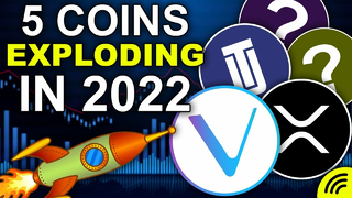 5 Crypto Coins Will EXPLODE 10x In 2022! (FINAL CHANCE TO GET RICH WITH CRYPTO)