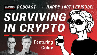 100 - How to Survive in Crypto | Cobie