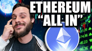 I’M GOING ALL IN FOR ETHEREUM!! HERE’S WHY….