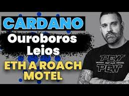 ETH a Roach Motel? Cardano Progress - Ouroboros Leios
