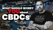 What about CBDCs Should Worry ALL of you?