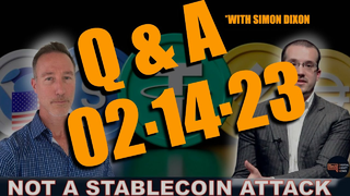 Q&A - "SIMON DIXON EXPOSES THE TRUTH: THIS ISN'T A STABLECOIN ATTACK. EVERYONE IS WRONG"