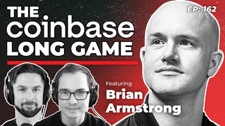162 - The Coinbase Long Game with Brian Armstrong