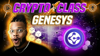 CRYPTO CLASS: GENESYS | TRUST & TRANSPARENCY MEETS INNOVATION & SECURITY | BUILDING THE FUTURE