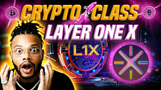 CRYPTO CLASS: LAYER ONE X | WORLDS FASTEST INTEROPERABLE BLOCKCHAIN | SCALABILITY | SPEED | SECURITY