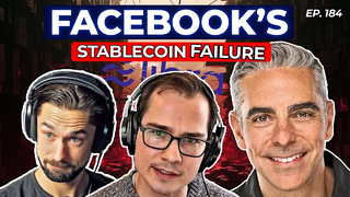 Why Facebook’s Stablecoin Failed, with David Marcus
